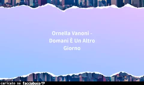 Gornella Vanoni domani è un altro giorno