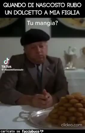 Quando di nascosto rubo un dolcetto a mia figlia tu mangia fantozzi