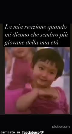 La mia reazione quando mi dicono che sembro più giovane della mia età